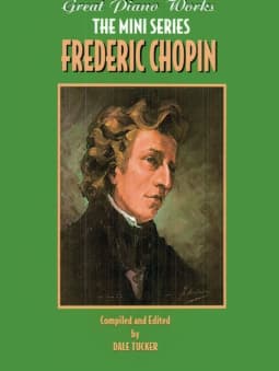 The Mini Series: Frederic Chopin