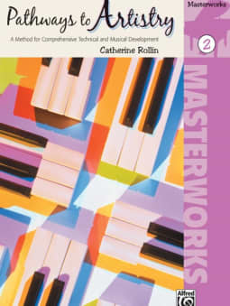 Pathways to Artistry: Masterworks - Book 2