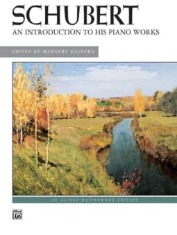 Schubert: An Intro. To His Piano Works