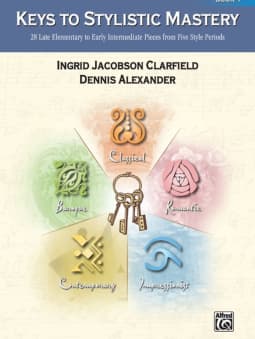 Keys to Stylistic Mastery - Book 1