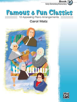 Matz: Famous & Fun Classics - Book 2