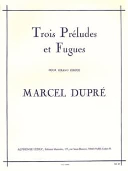 Dupre: 3 Preludes & Fugues (Grand Organ)