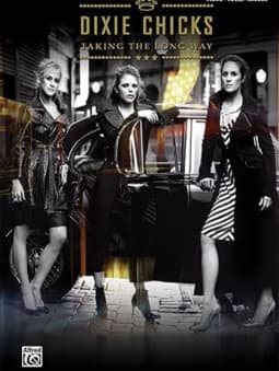 Dixie Chicks: Taking The Long Way