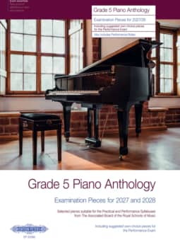 2027-2028 Grade 5 Piano Anthology (ABRSM)