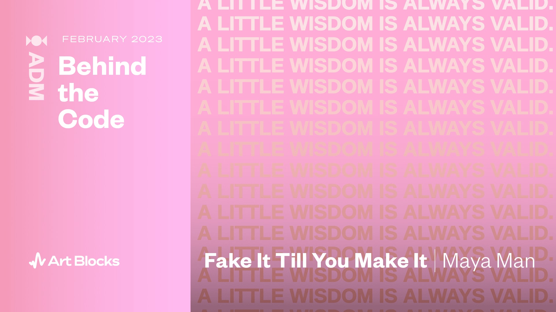 Article thumbnail for: Behind the Code: FAKE IT TILL YOU MAKE IT by Maya Man