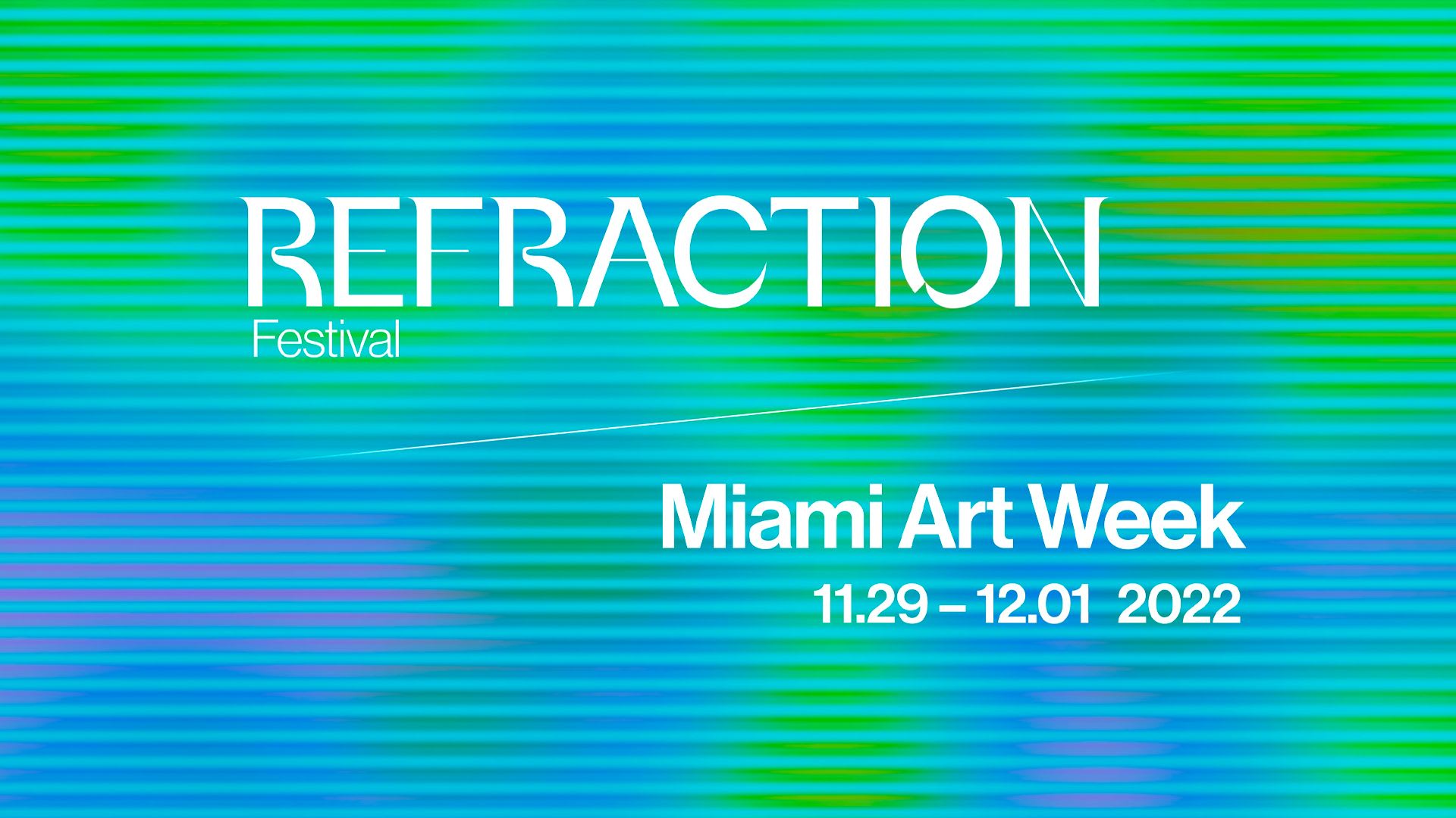 Refraction Festival