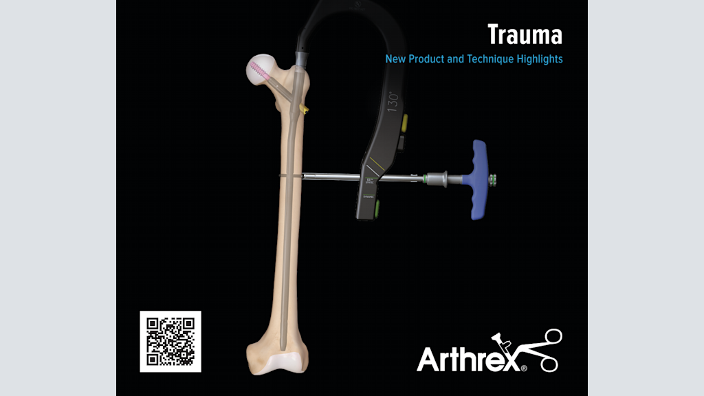 Trauma New Product & Technique Highlights