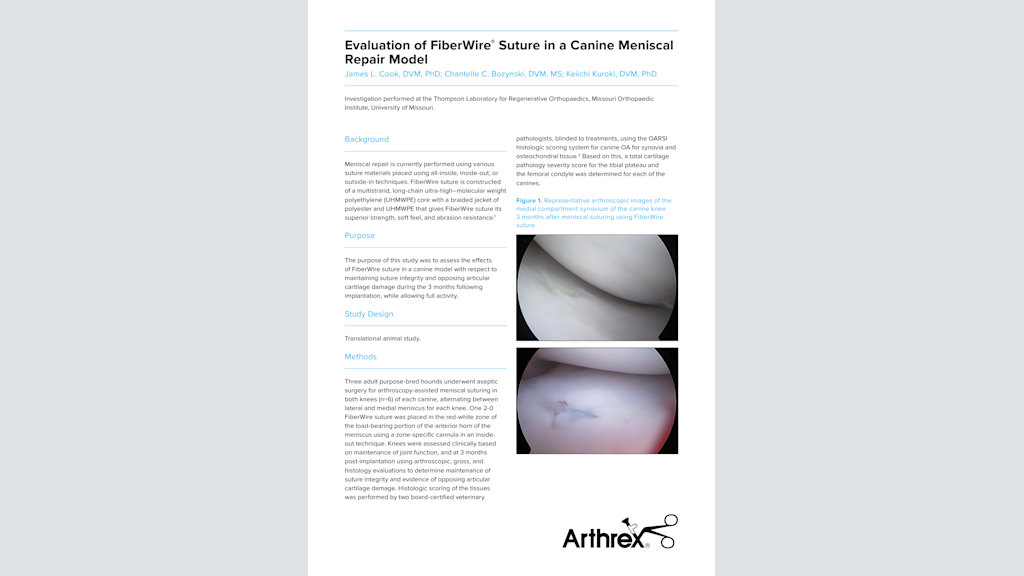 Evaluation of FiberWire® Suture in a Canine Meniscal Repair Model