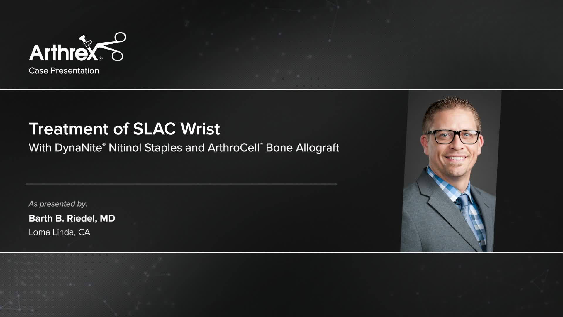 Arthrex Treatment of SLAC Wrist With DynaNite® Nitinol Staples and