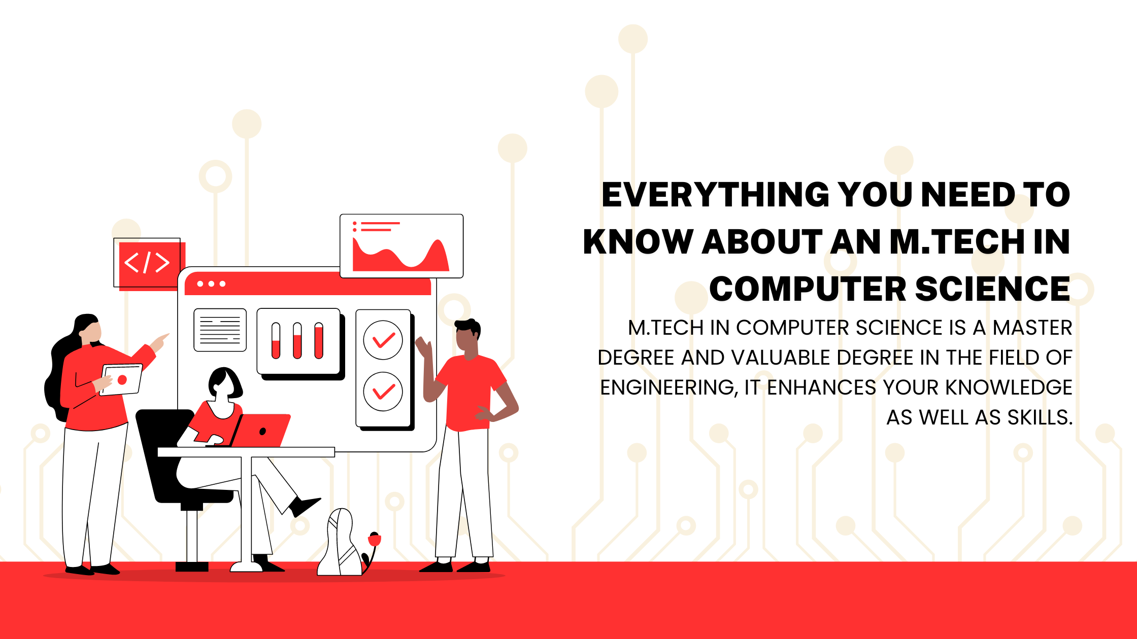  Everything You Need to Know About an M.Tech in Computer Science