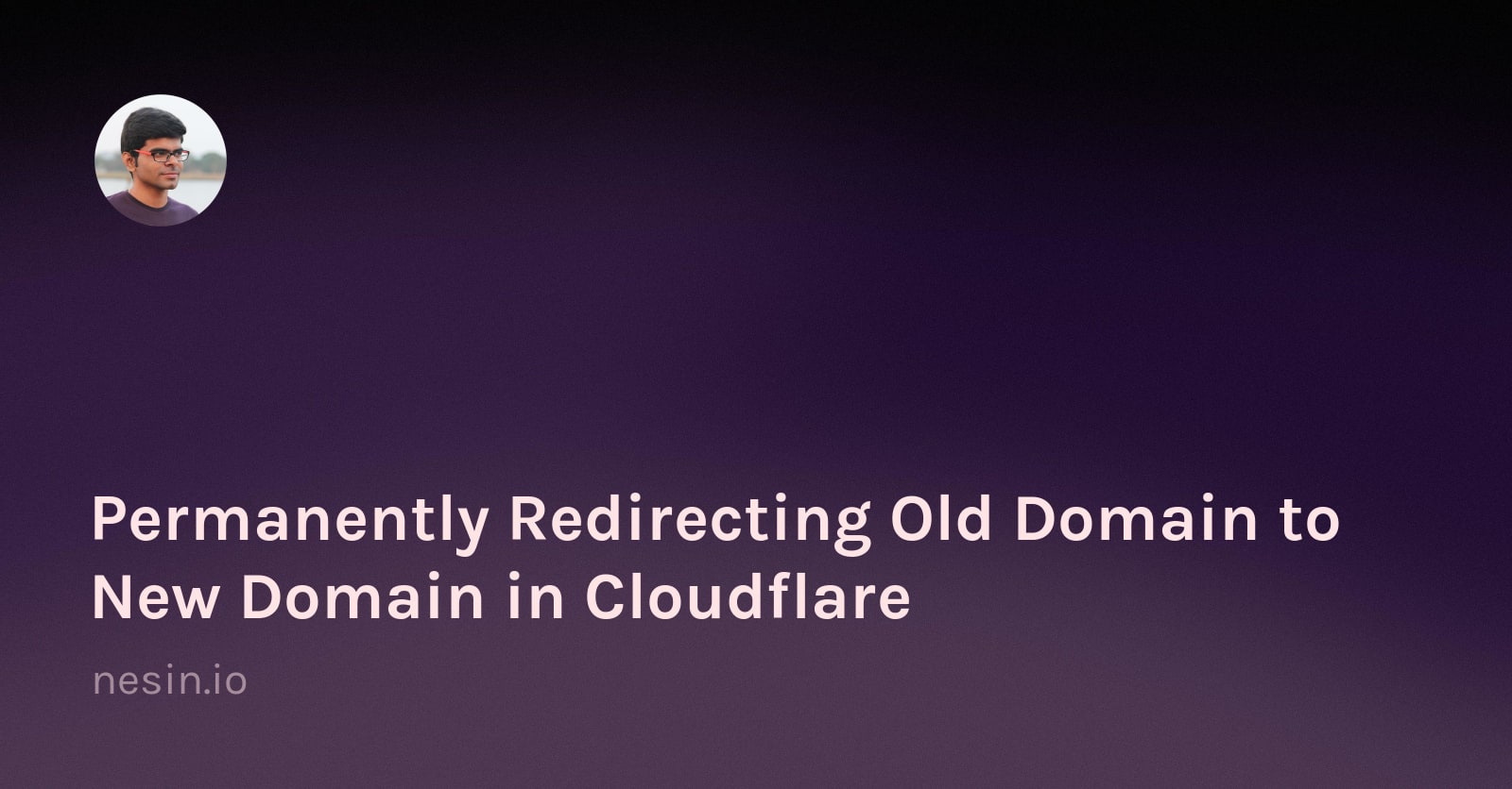 Permanently Redirecting Old Domain to New Domain in Cloudflare