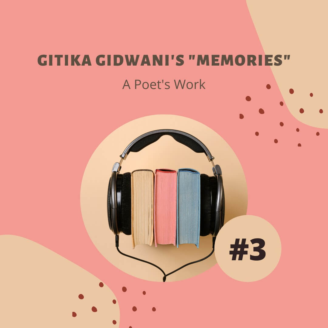 Gitika Gidwani's "Memories"