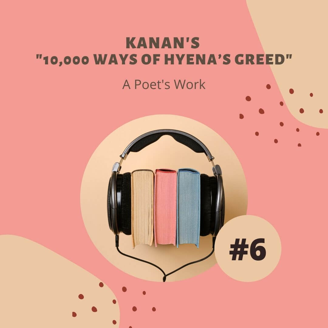 Kanan Parmar's "10,000 Ways of Hyena's Greed"