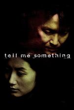 Tell Me Something - 1999