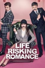 Life Risking Romance - 2016