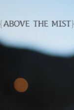 Above the Mist - 2016