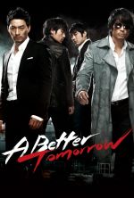 A Better Tomorrow - 2010