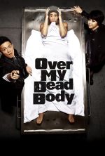 Over My Dead Body - 2012