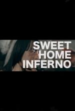 Sweet Home Inferno - 2015