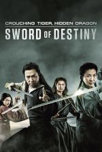 Crouching Tiger, Hidden Dragon: Sword of Destiny - 2016