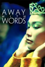 Away with Words - 1999