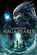 Legend of the Naga Pearls - 2017