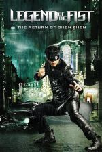 Legend of the Fist: The Return of Chen Zhen - 2010