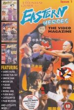 Eastern Heroes: The Video Magazine - Volume 1 - 1995