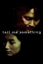 Tell Me Something - 1999