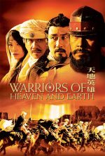 Warriors of Heaven and Earth - 2003