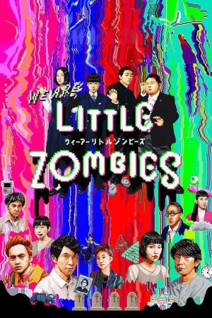 We Are Little Zombies film poster