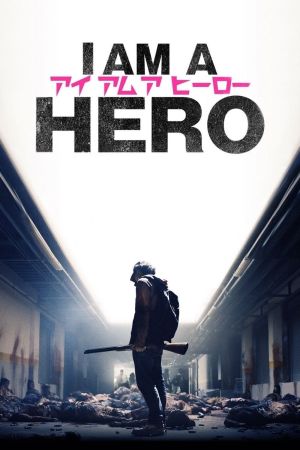 I Am a Hero film poster