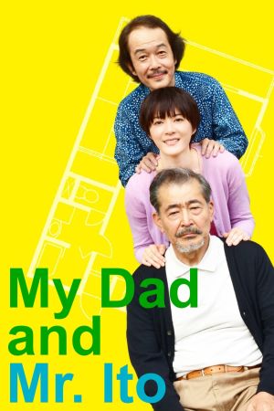 My Dad and Mr. Ito film poster