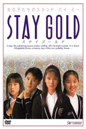 Stay Gold film poster