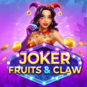 Joker, Fruits & Claw