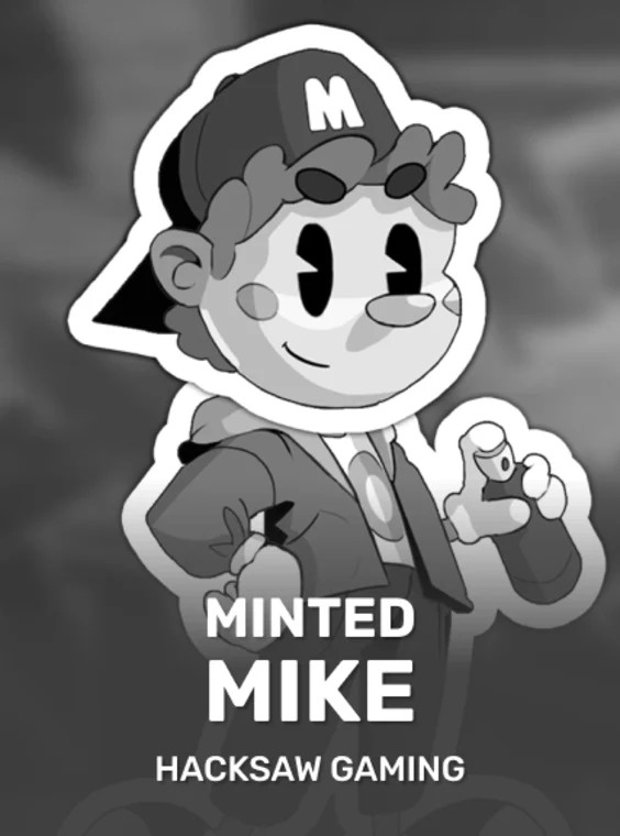 Minted Mike - Hacksaw Gaming