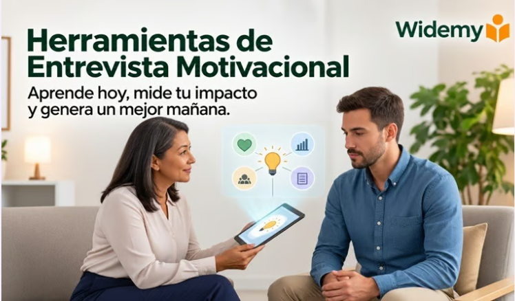 CURSO VIRTUAL: Herramientas de Entrevista Motivacional para Acompañar Procesos de Cambio