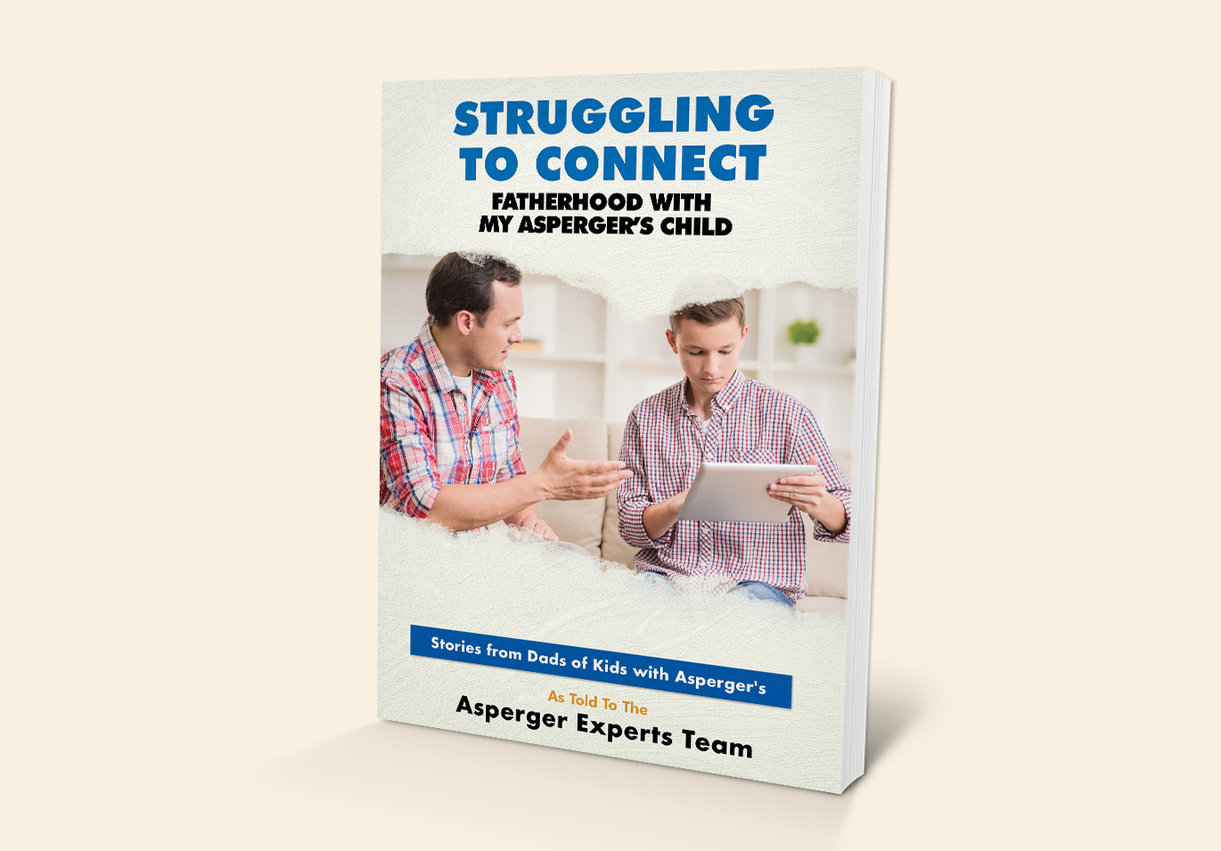 Struggling To Connect: Fatherhood With My Asperger's Child book