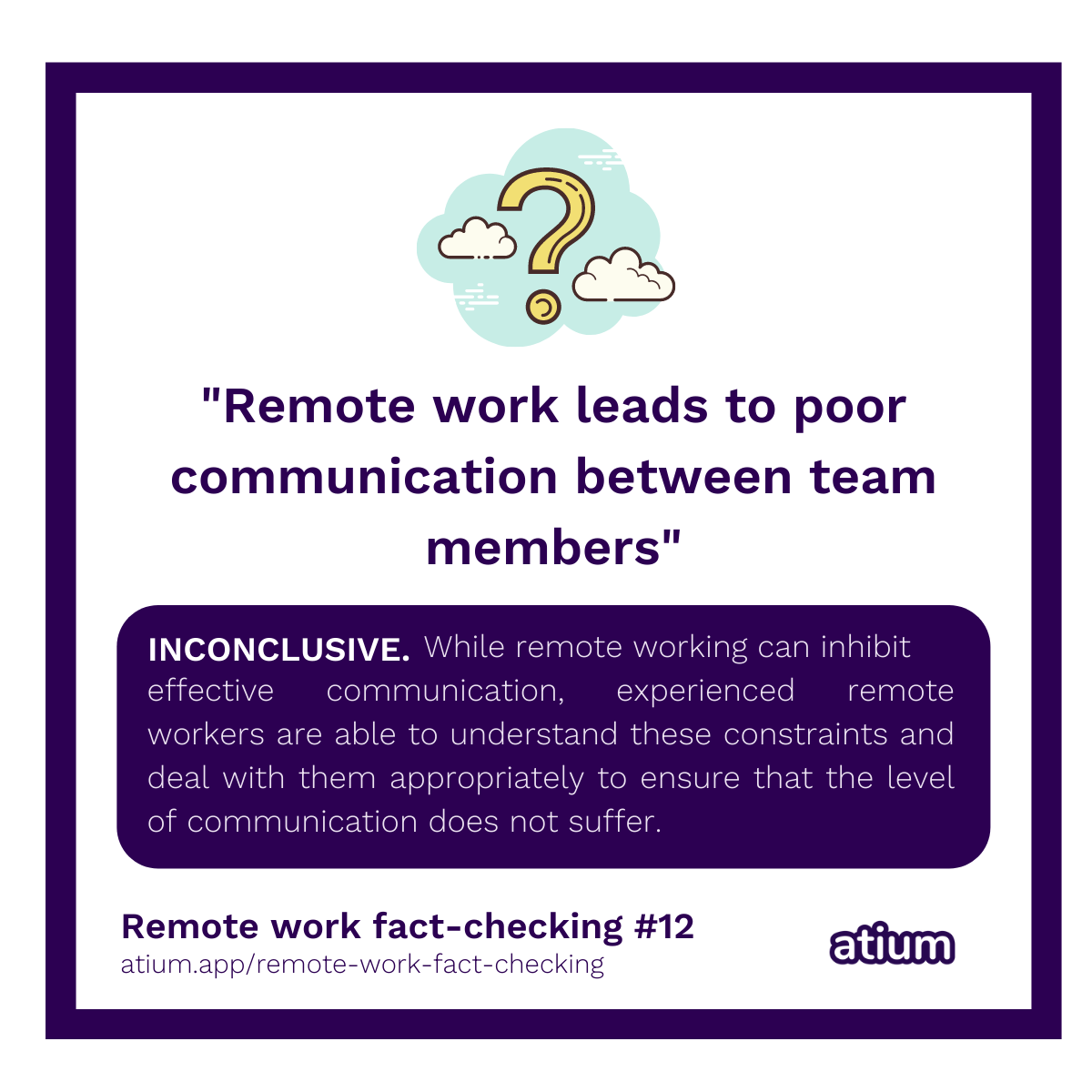 Remote work leads to poor communication between team members