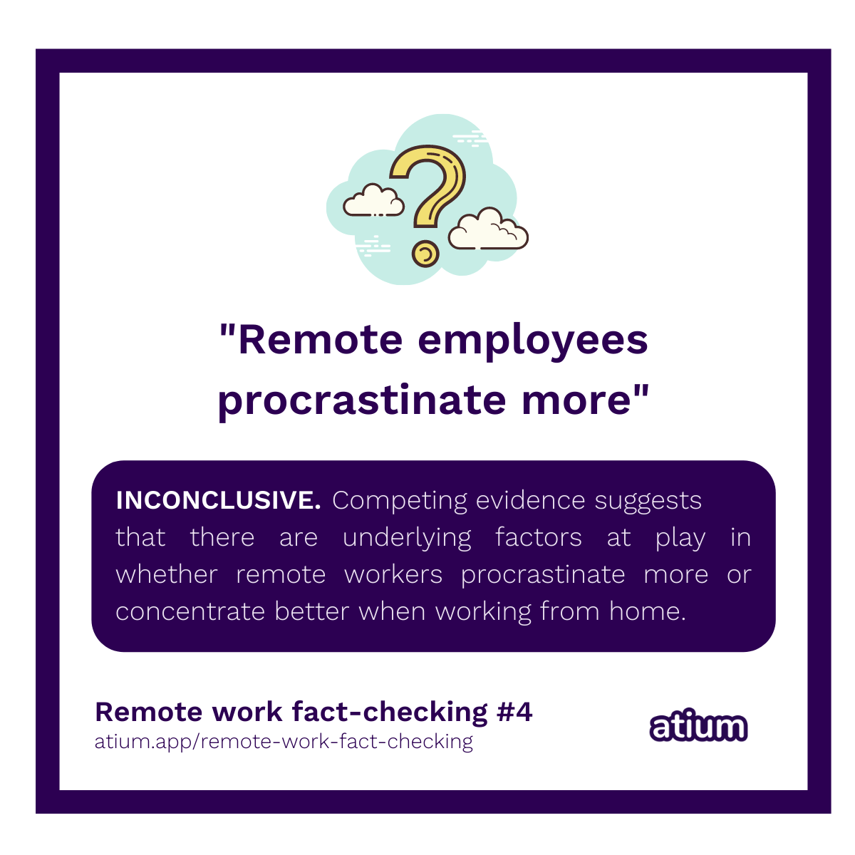Remote employees procrastinate more