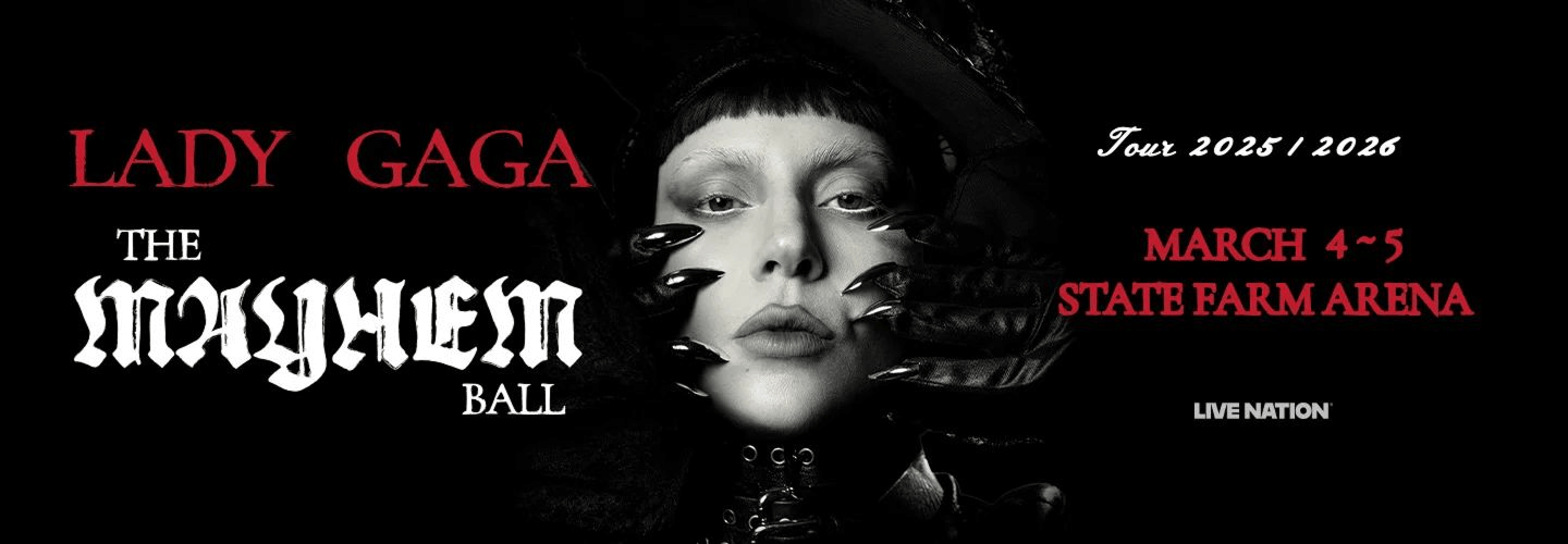 A black and white poster for Lady Gaga's The Mayhem Ball Tour 2025-2026 at State Farm Arena in Atlanta, Georgia.