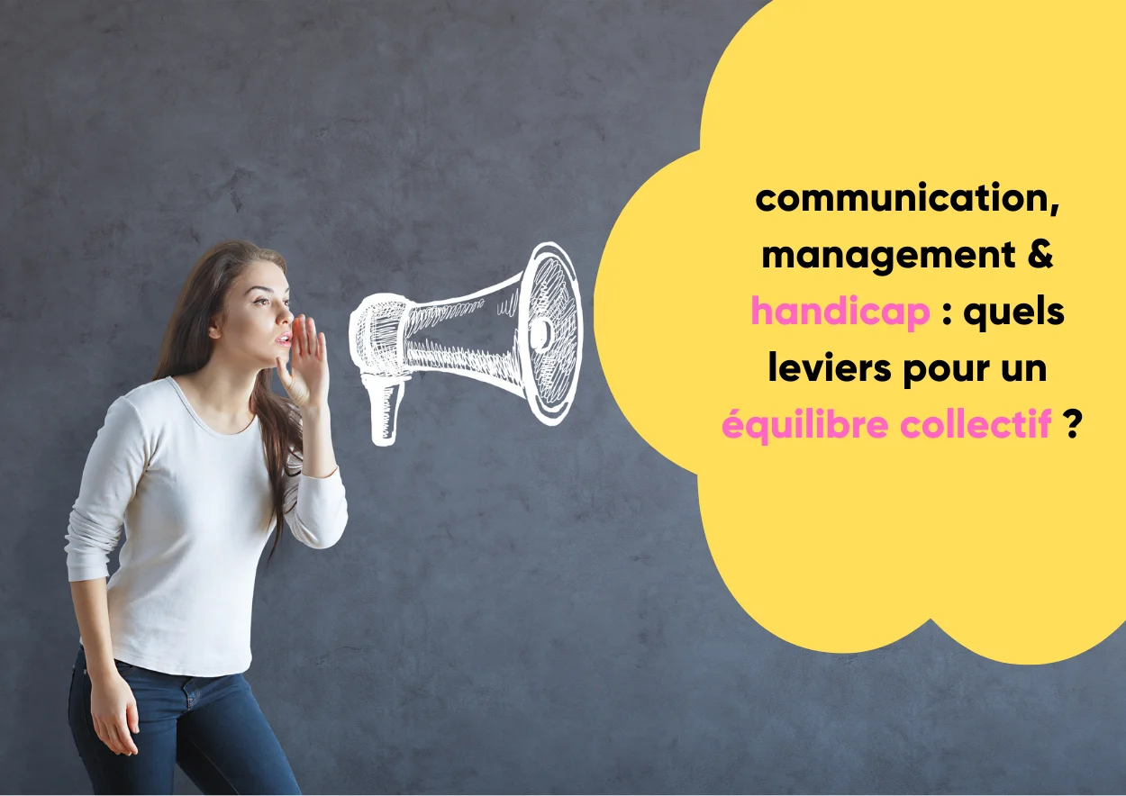 Communication managériale & Handicap