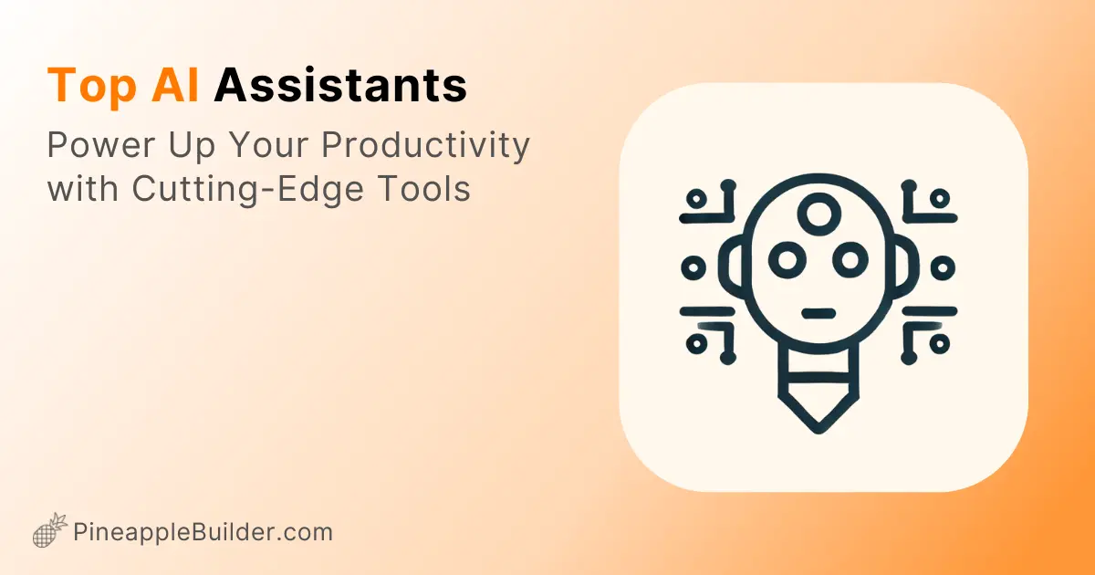 Top 5 Best AI Assistant Tools for Businesses in 2024