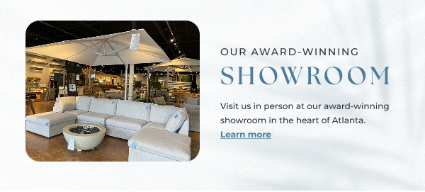 Visit us in person at our 15,000-square-foot, award-winning showroom in the heart of Atlanta.