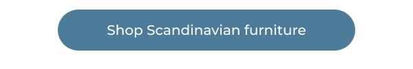 Blue Scandinavian furniture shop button. Image Text: Shop Scandinavian furniture