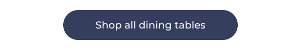 Navy blue button for dining tables. Image Text: Shop all dining tables