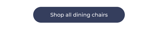 Navy blue button for dining chairs. Image Text: Shop all dining chairs