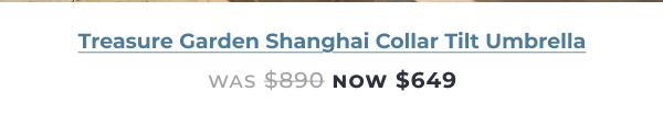 Treasure Garden Shanghai Collar Tilt Umbrella - Now $649
