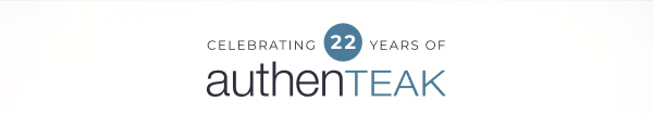 Celebrating 22 years of AuthenTEAK