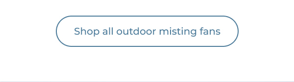 Shop all outdoor misting fans